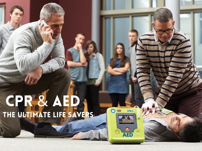 CPR & AED, the Ultimate Life Savers