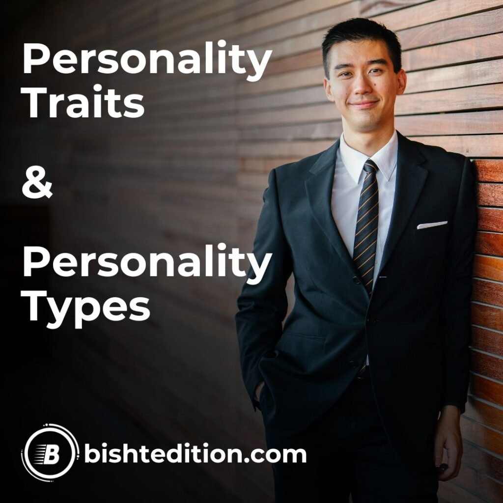Traits & Types of Personality